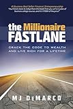 The Millionaire Fastlane: Crack the Code to Wealth and Life Rich for a Lifetime!: Crack the Code to...