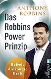 Das Robbins Power Prinzip: Befreie die innere Kraft (0)
