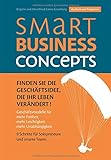 Smart Business Concepts - Finden Sie die Geschäftsidee, die Ihr Leben verändert