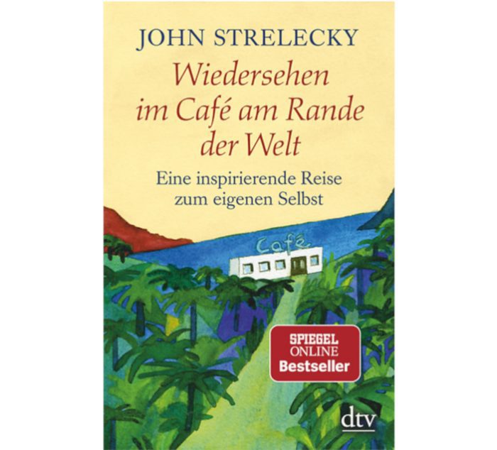 Wiedersehen im Café am Rande der Welt 52ways Ein Buch